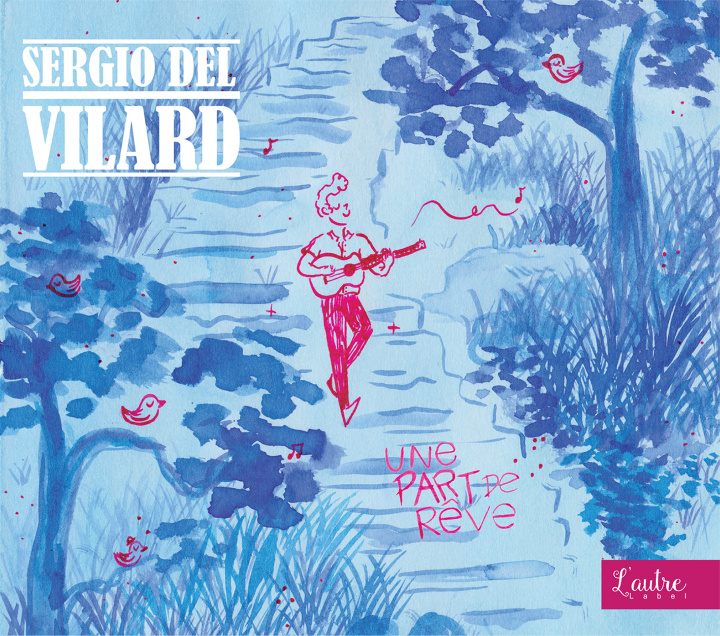 Audio PART DE REVE DEL VILARD