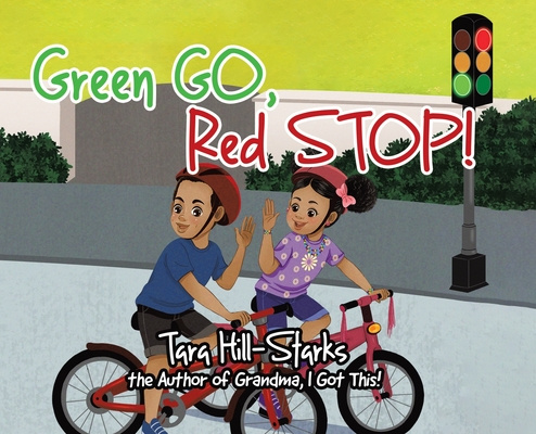 Knjiga Green Go, Red Stop! Tara Hill-Starks
