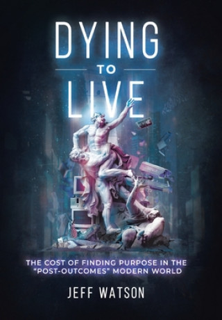 Boek Dying to Live Jeff Watson