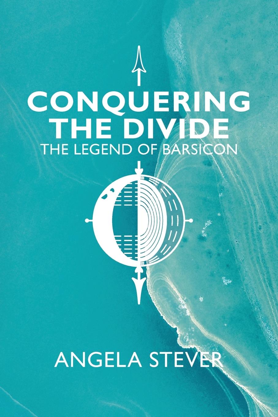 Knjiga Conquering the Divide Angela Stever