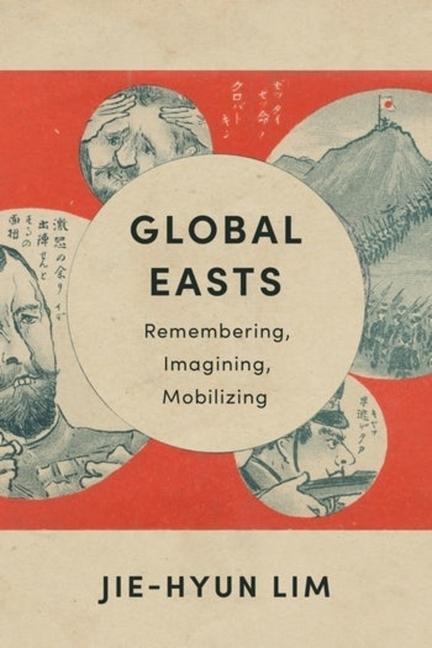 Kniha Global Easts Jie–hyun Lim