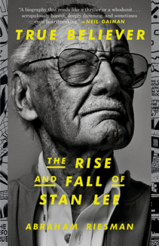 Book True Believer: The Rise and Fall of Stan Lee 