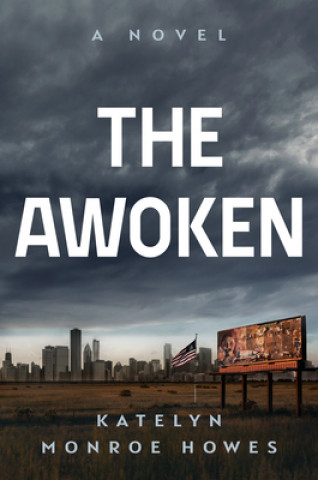 Kniha The Awoken Monroe Howes