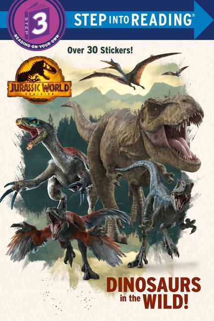 Carte Dinosaurs in the Wild! (Jurassic World Dominion) Random House