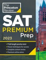 Kniha Princeton Review SAT Premium Prep, 2023 The Princeton Review