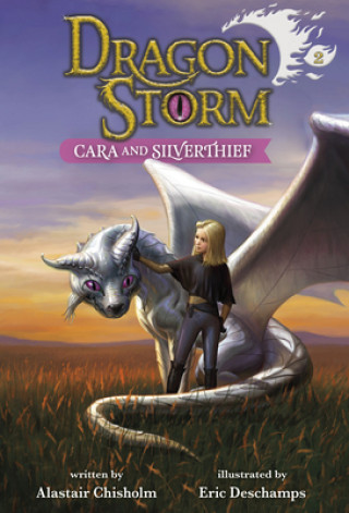 Boek Dragon Storm #2: Cara and Silverthief Eric Deschamps