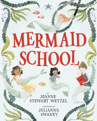 Kniha Mermaid School Julianna Swaney