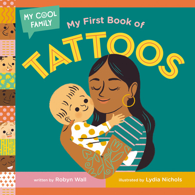 Книга My First Book of Tattoos Lydia Nichols