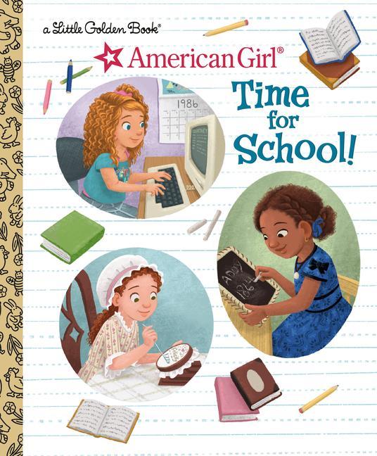 Carte Time for School! (American Girl) Golden Books