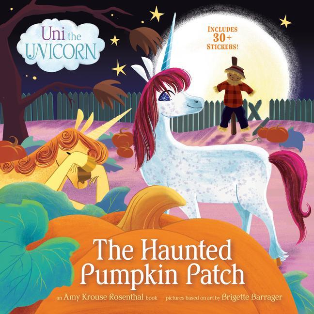 Buch Uni the Unicorn: The Haunted Pumpkin Patch Brigette Barrager