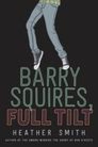 Libro Barry Squires, Full Tilt Smith