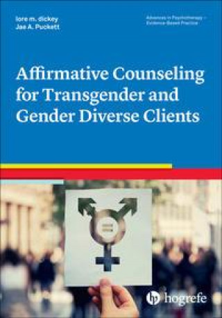 Könyv Affirmative Counseling for Transgender and Gender Diverse Clients Jae A. Puckett