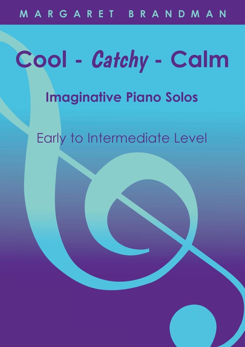 Buch Cool-Catchy-Calm Margaret Brandman