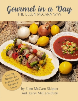 Knjiga Gourmet In a Day Ellen McCarn Skipper