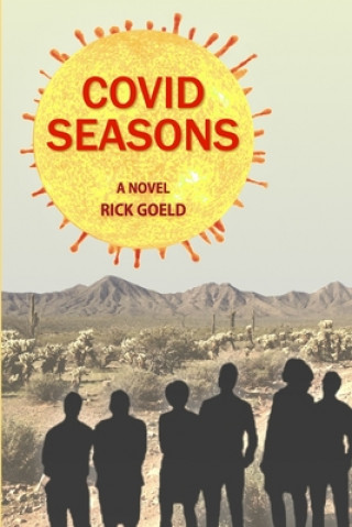 Knjiga Covid Seasons Rick Goeld