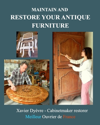 Carte Maintain and restore your antique furniture: Furniture restoration for all 