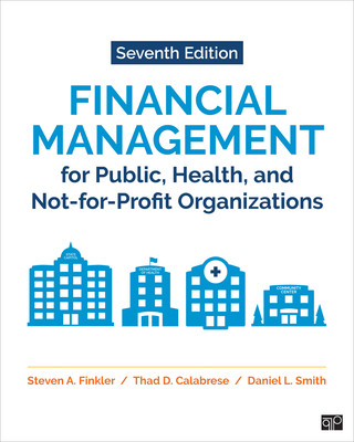 Kniha Financial Management for Public, Health, and Not-for-Profit Organizations Thad D. Calabrese