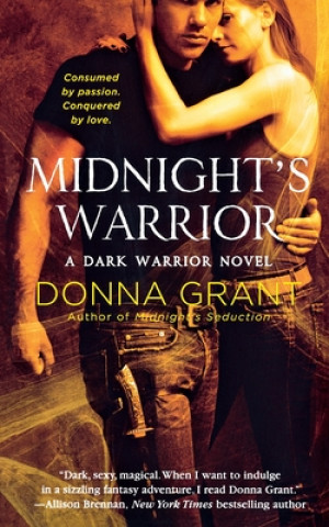 Knjiga Midnight's Warrior Donna Grant