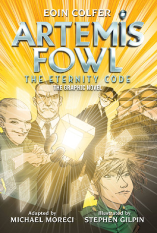 Kniha Eoin Colfer Artemis Fowl: The Eternity Code: The Graphic Novel Stephen Gilpin