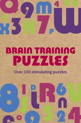 Kniha Brain Training Puzzles: Over 150 Stimulating Puzzles Eric Saunders