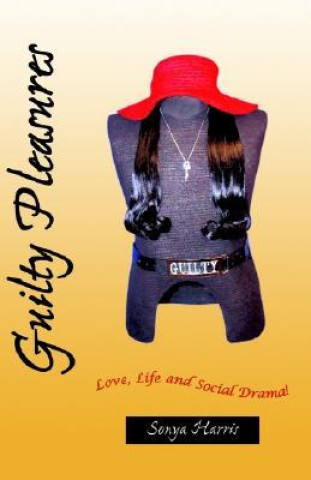 Book Guilty Pleasures Sonya Harris