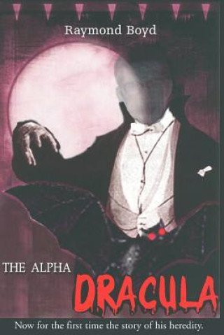 Książka Alpha Dracula Raymond Boyd