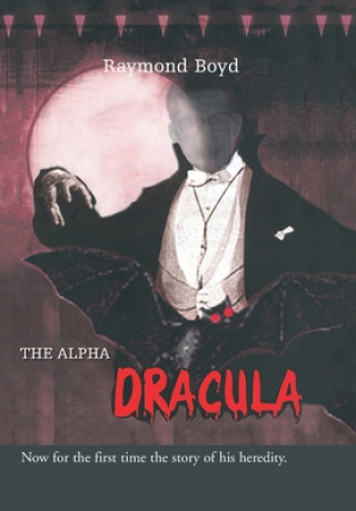 Knjiga Alpha Dracula Raymond Boyd