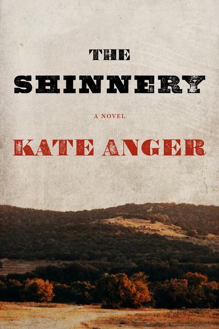 Knjiga Shinnery Kate Anger