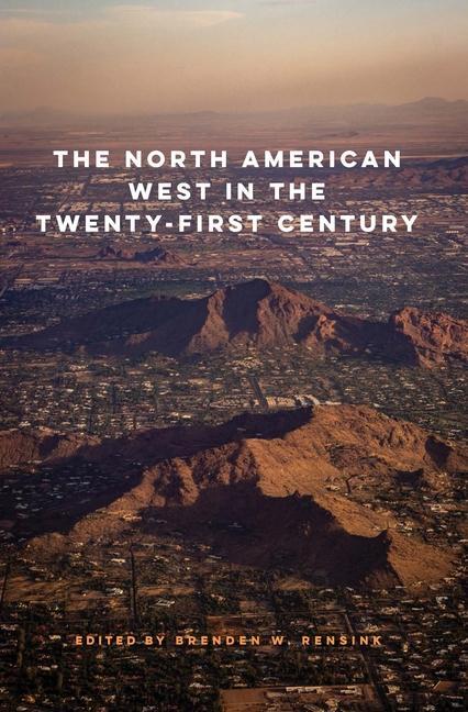 Könyv North American West in the Twenty-First Century 