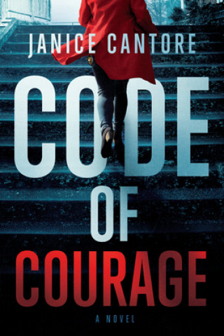 Knjiga Code of Courage Janice Cantore