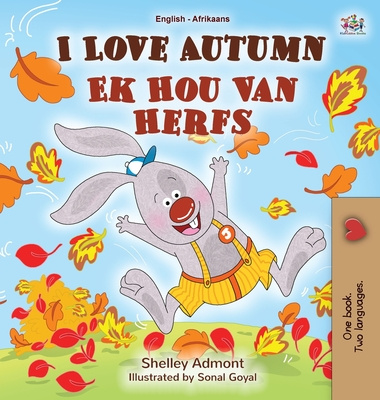 Könyv I Love Autumn (English Afrikaans Bilingual Book for Kids) Kidkiddos Books