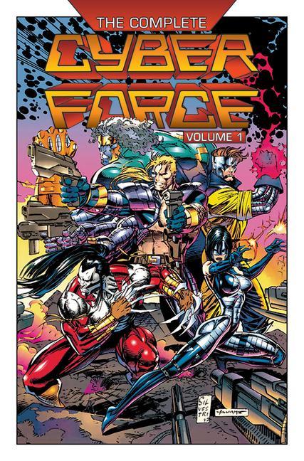 Carte Complete Cyberforce, Volume 1 Marc Silvestri