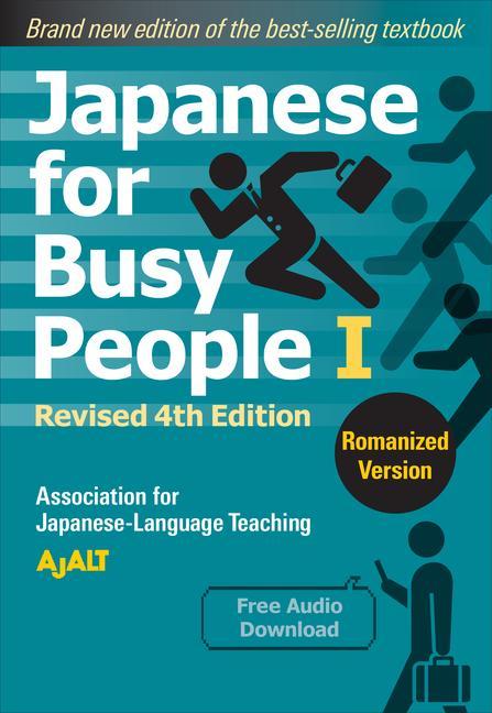Carte Japanese for Busy People Book 1: Romanized: Revised 4th Edition (Free Audio Download) 