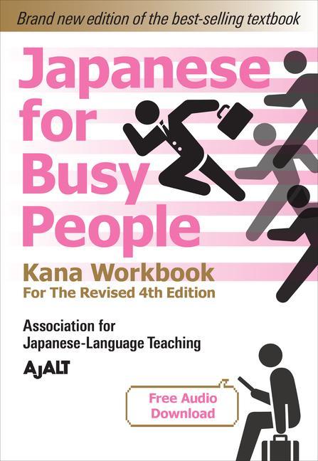 Könyv Japanese for Busy People Kana Workbook: Revised 4th Edition (Free Audio Download) 