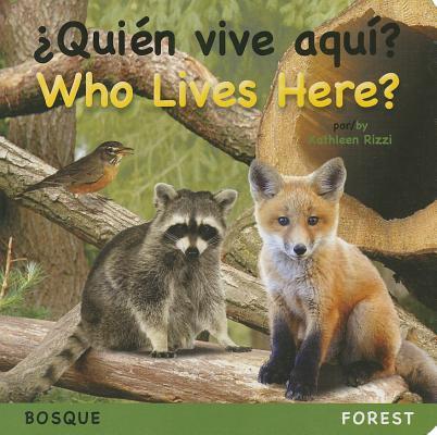 Kniha ?Quien Vive Aqui? Bosque/Who Lives Here? Forest Eida DelRisco