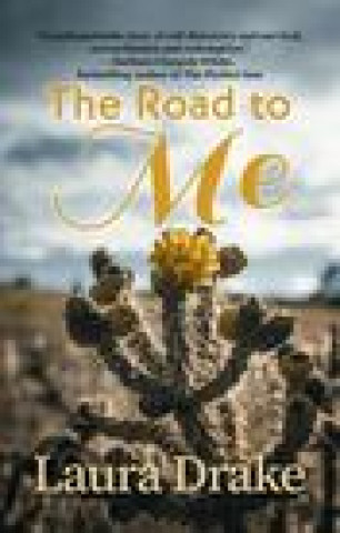 Knjiga The Road to Me Laura Drake