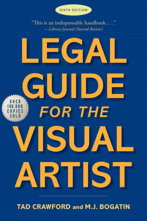 Carte Legal Guide for the Visual Artist M. J. Bogatin