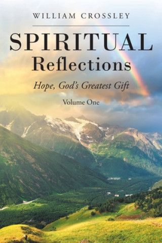 Knjiga Spiritual Reflections William Crossley