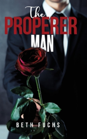 Knjiga Properer Man Beth Fuchs
