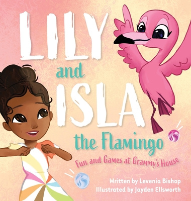 Książka Lily and Isla the Flamingo Jayden Ellsworth