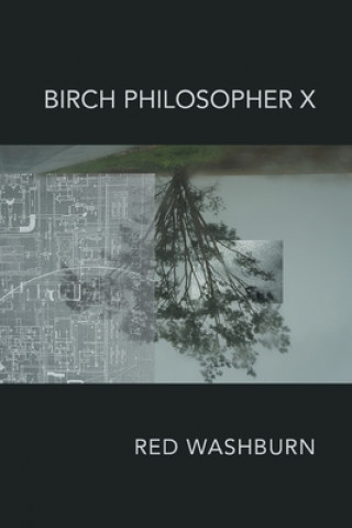 Knjiga Birch Philosopher X Red Washburn