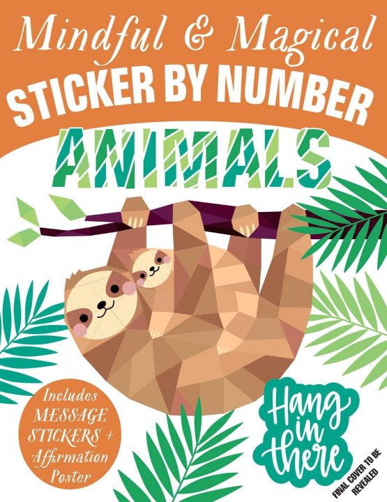 Carte Mindful Sticker by Number: Animals: (Sticker Books for Kids, Activity Books for Kids, Mindful Books for Kids) 
