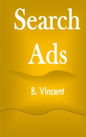 Knjiga Search Ads B. Vincent