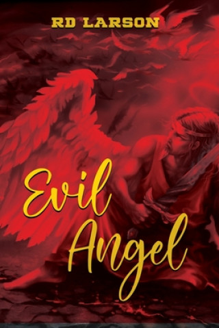 Knjiga Evil Angel Rd Larson