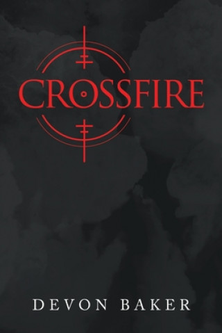 Knjiga Crossfire Devon Baker