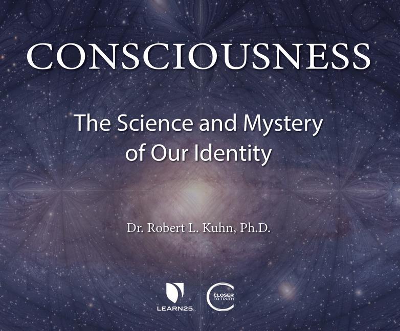 Digital Consciousness: The Science and Mystery of Our Identity Robert Lawrence Kuhn