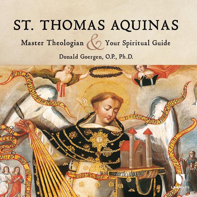 Digital St. Thomas Aquinas: Master Theologian and Your Spiritual Guide 