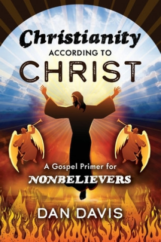 Книга Christianity According to Christ 