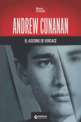 Kniha Andrew Cunana, el asesino de Versace 