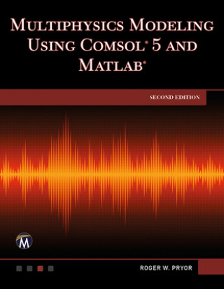 Livre Multiphysics Modeling Using COMSOL 5 and MATLAB 